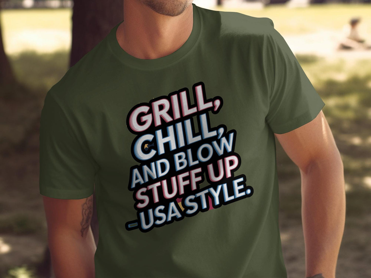 Grill Chill And Blow Stuff Up USA Style T-Shirt, Funny Patriotic Shirt, 4th of July Tee, Independence Day Shirt for Men Women