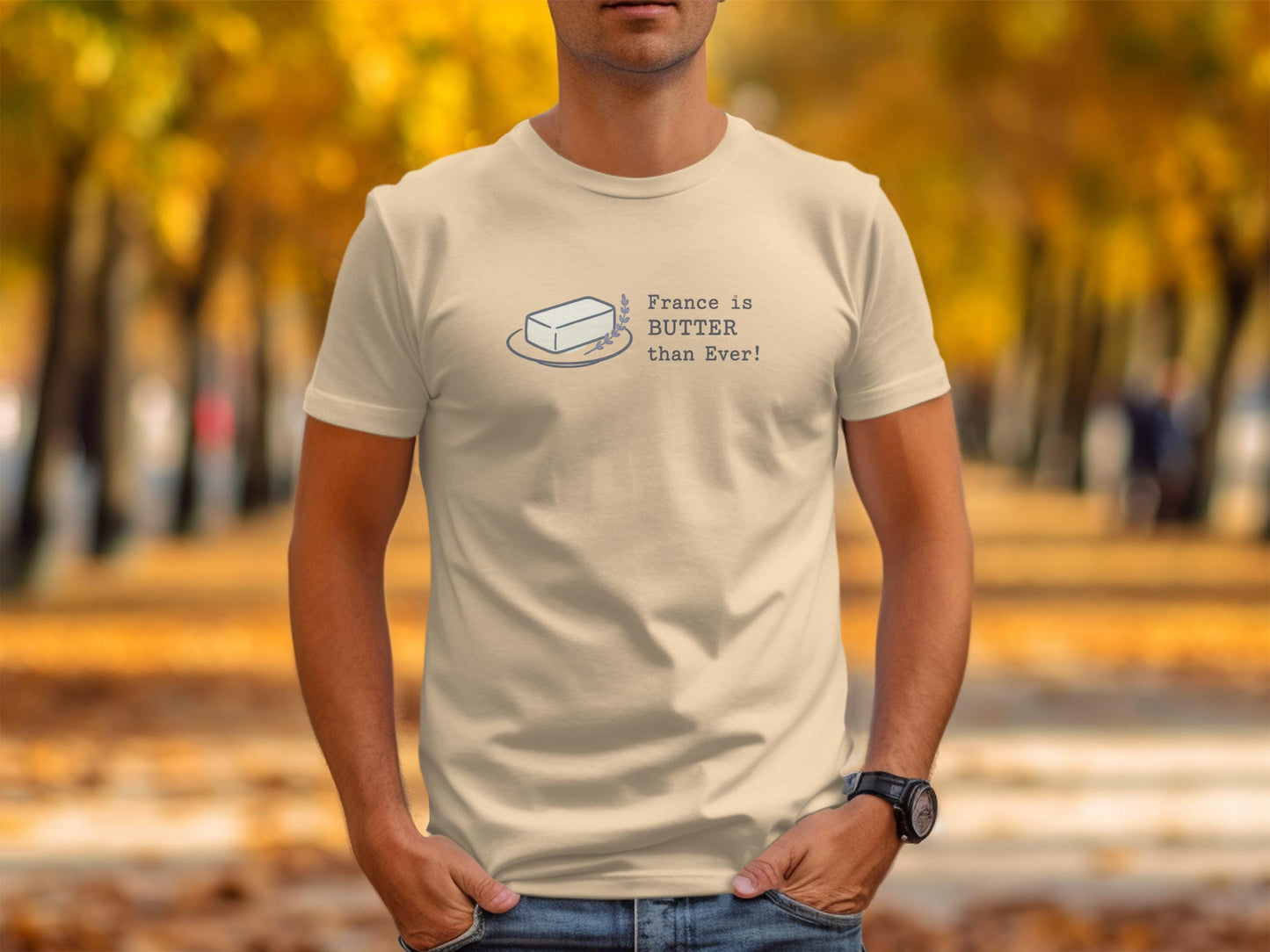 Funny France Butter T-shirt, Pun Graphic Tee, Humorous French Shirt, Casual Novelty Top, Gift for Foodie, Cute Butter Lover Tshirt