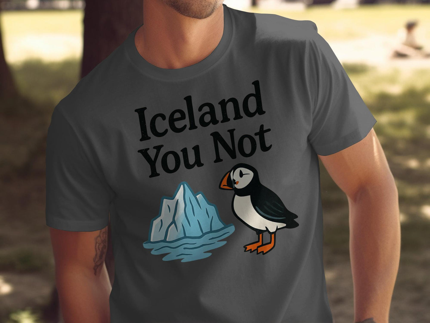 Iceland You Not Shirt, Funny Graphic Tee, Iceland Puffin Shirt, Cool Iceland Shirt, Iceberg Design, Humor Tee, Casual Wear