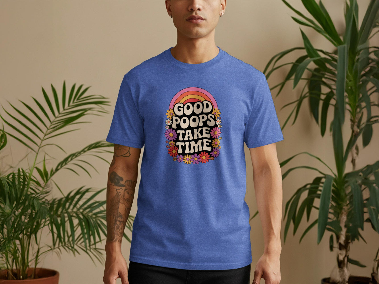 Funny Graphic T-Shirt, Good Poops Take Time Shirt, Cute Sarcastic Tee, Humorous Casual Top, Unique Gift Idea, Retro Style Clothing