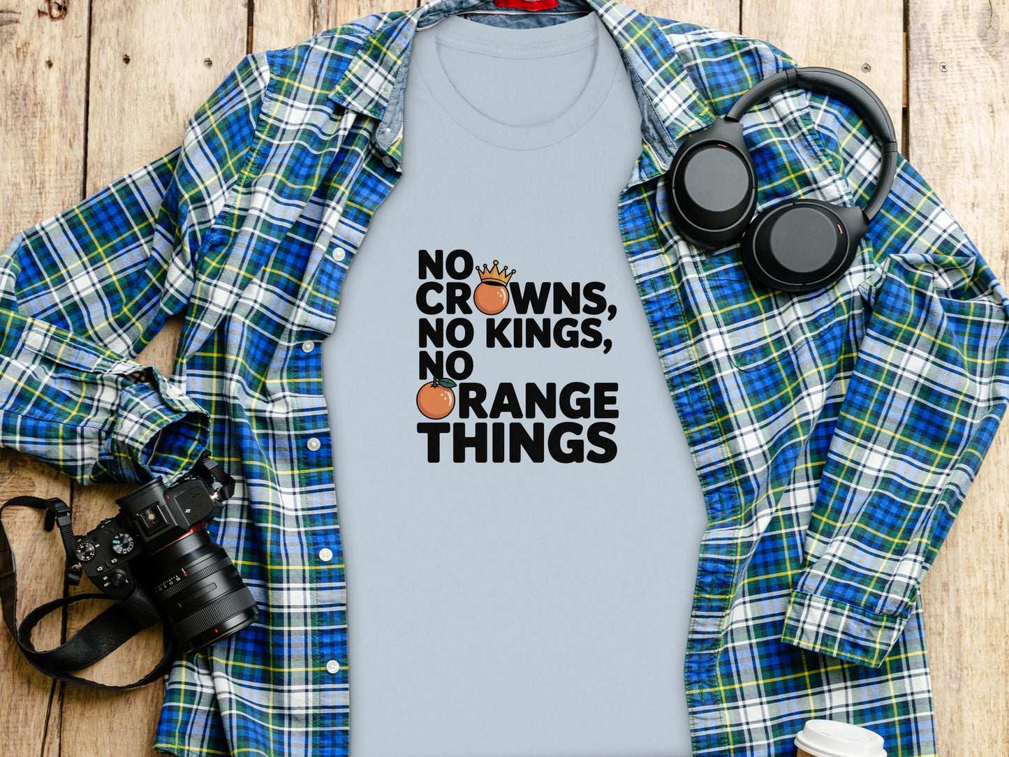 No Crowns No Kings No Orange Things Shirt, Funny Graphic Tee, Unisex Casual T-shirt, Trendy Gift, Statement Wear, Cool Shirt