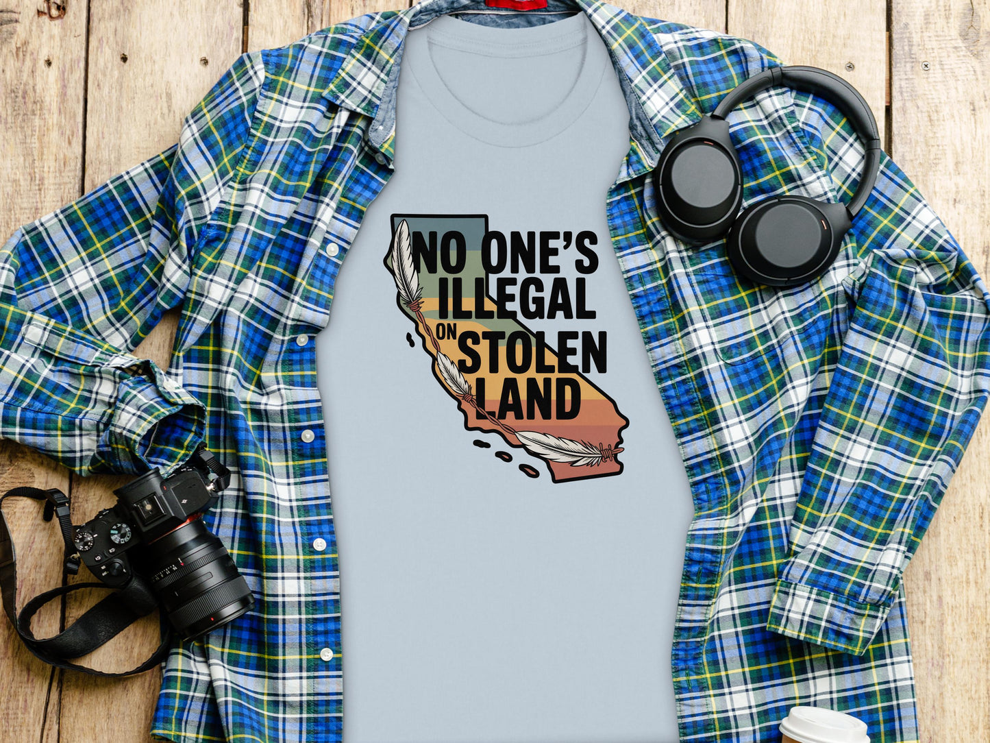California No One's Illegal On Stolen Land Shirt, Native American Rights Tee, Equality Statement Top, Activist Graphic Shirt