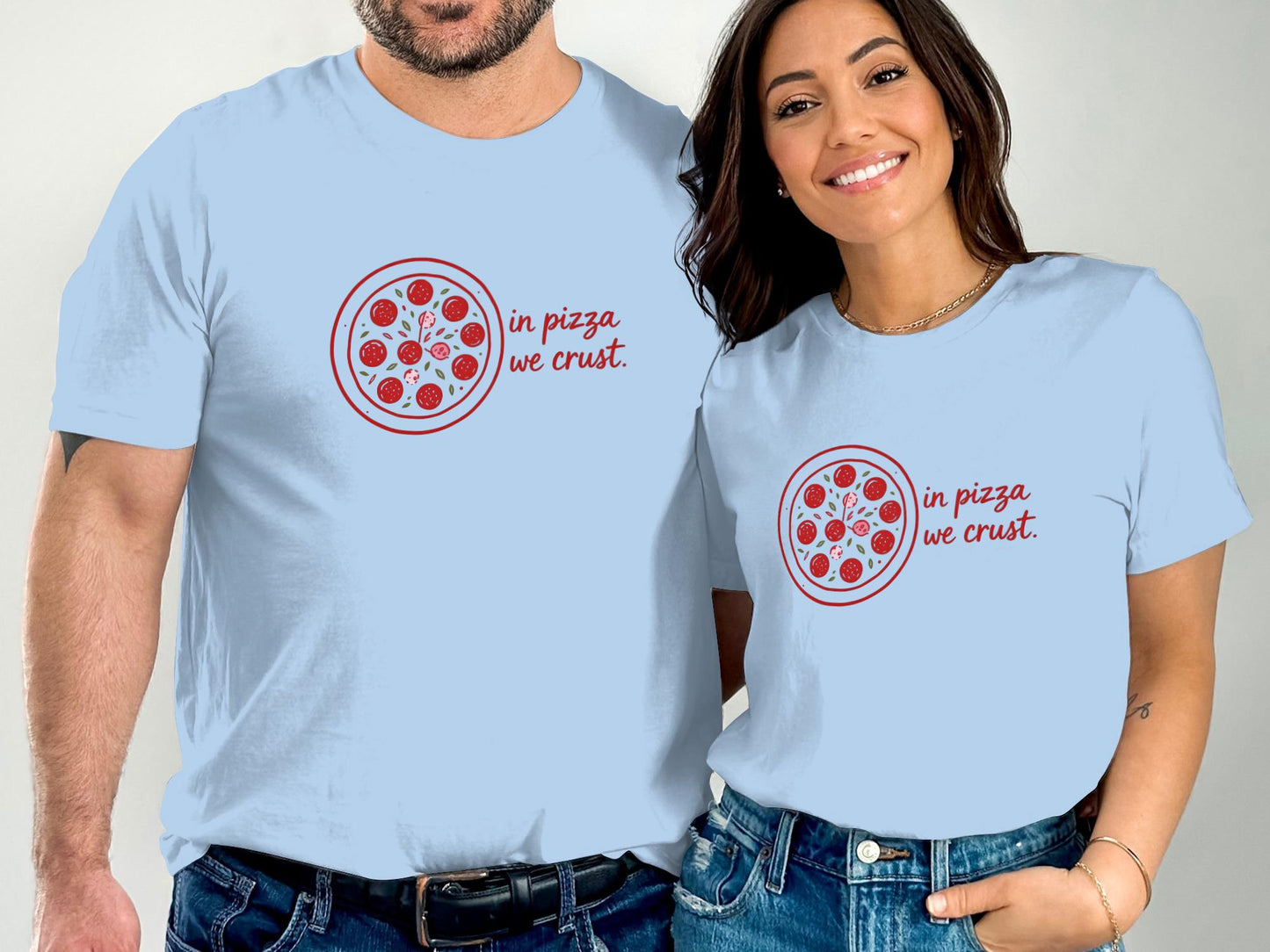 Funny Matching Pizza Shirts, In Pizza We Crust Shirt, Couple Pizza T-Shirts, Pizza Lover Gifts, Cute Foodie Apparel, Foodie Shirt