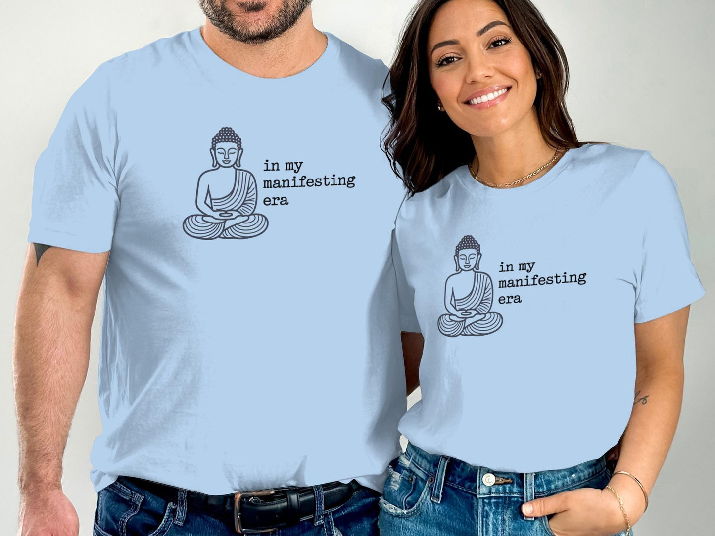 Buddha Graphic Tee, Manifesting Era T Shirt, Inspirational Quote Shirt, Unisex Casual Shirt, Zen Meditation Top, Mindfulness Tee