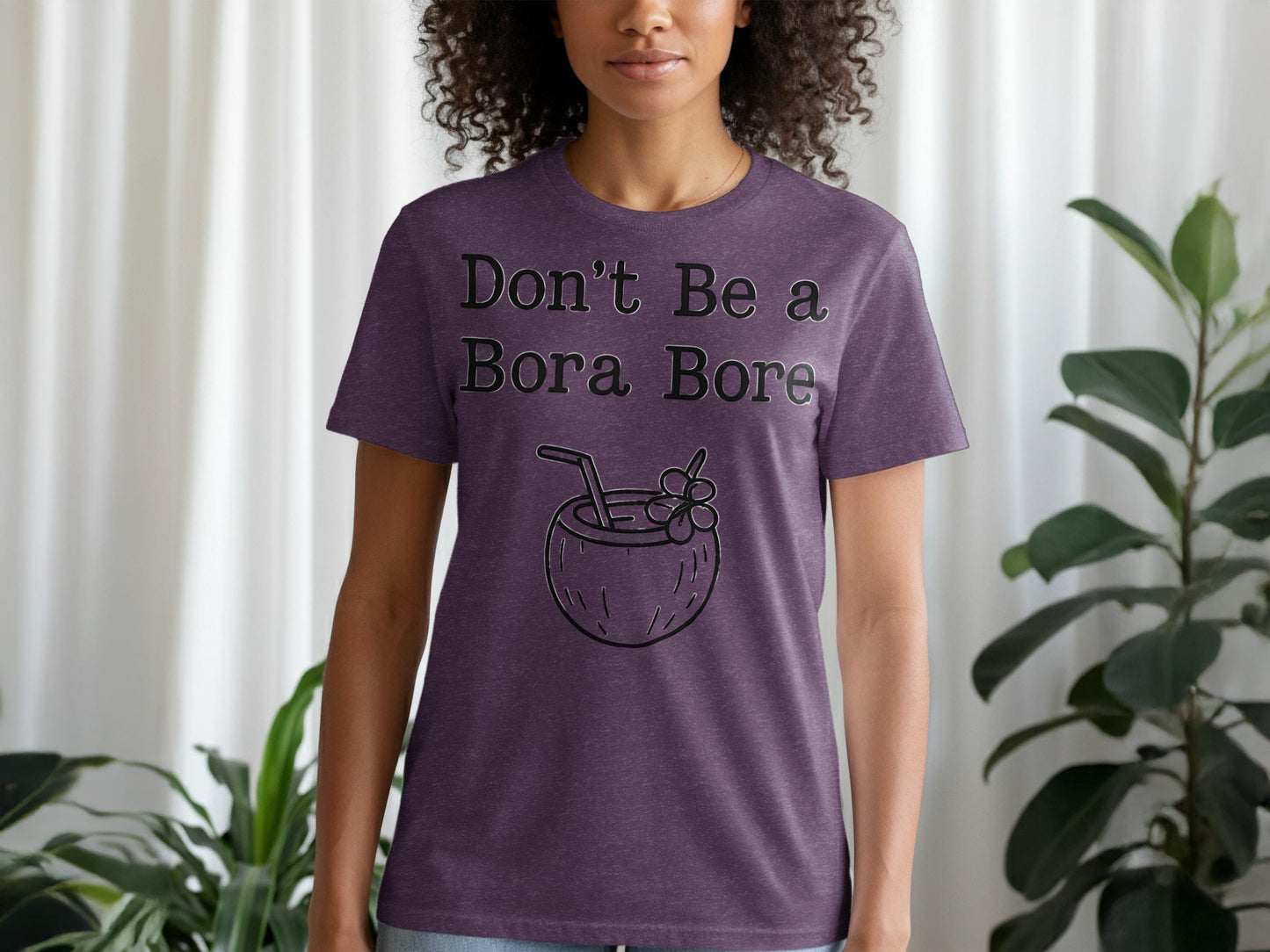 Don't Be a Bora Bore Shirt, Funny Vacation Tee, Summer Travel T-Shirt, Tropical Beachwear, Travel Gift Idea, Beach Lover Top