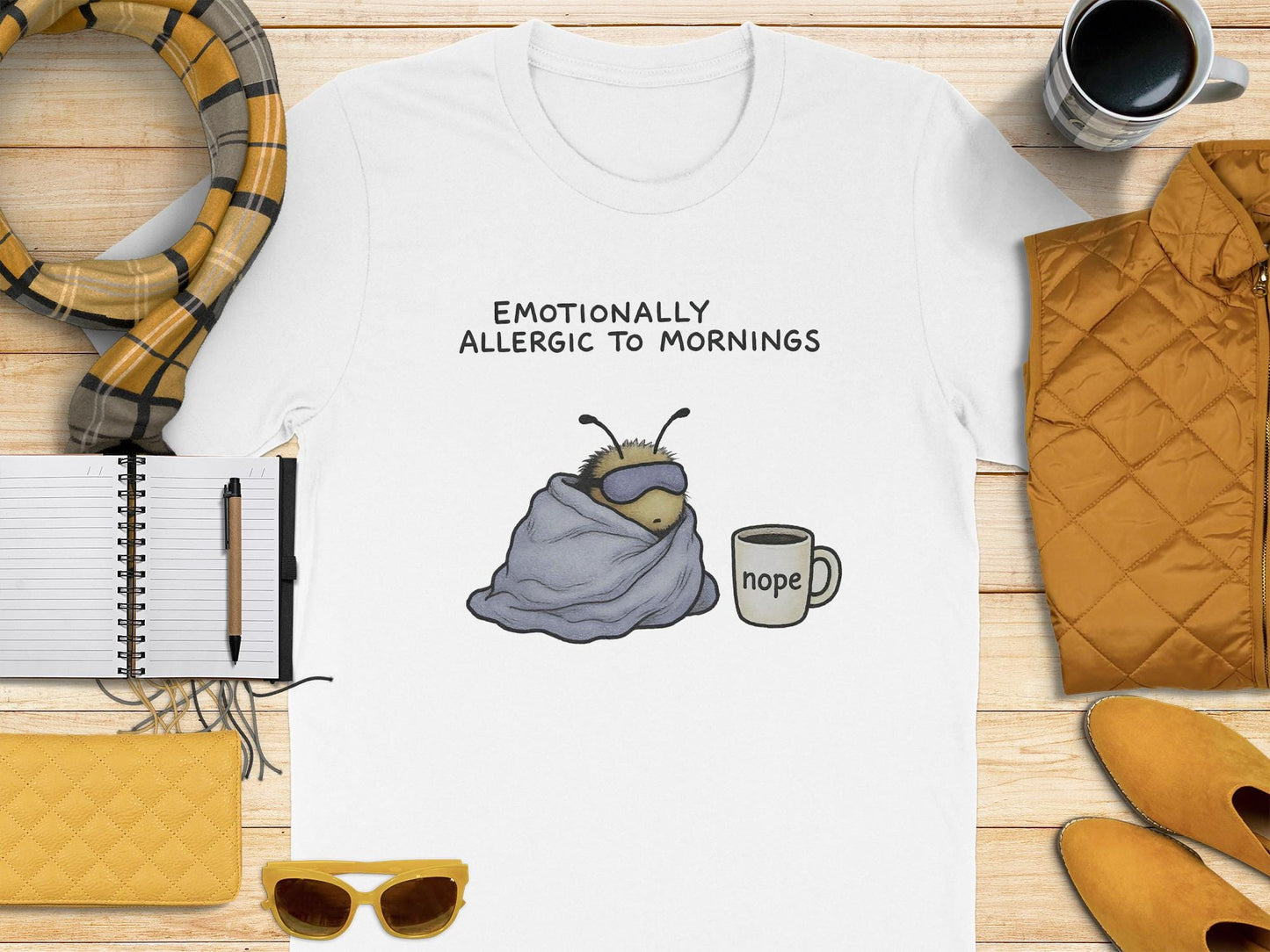 Emotionally Allergic to Mornings Shirt, Funny Quote Tee, Nope Coffee Mug, Cozy Comfort, Humorous Graphic T-Shirt Gift