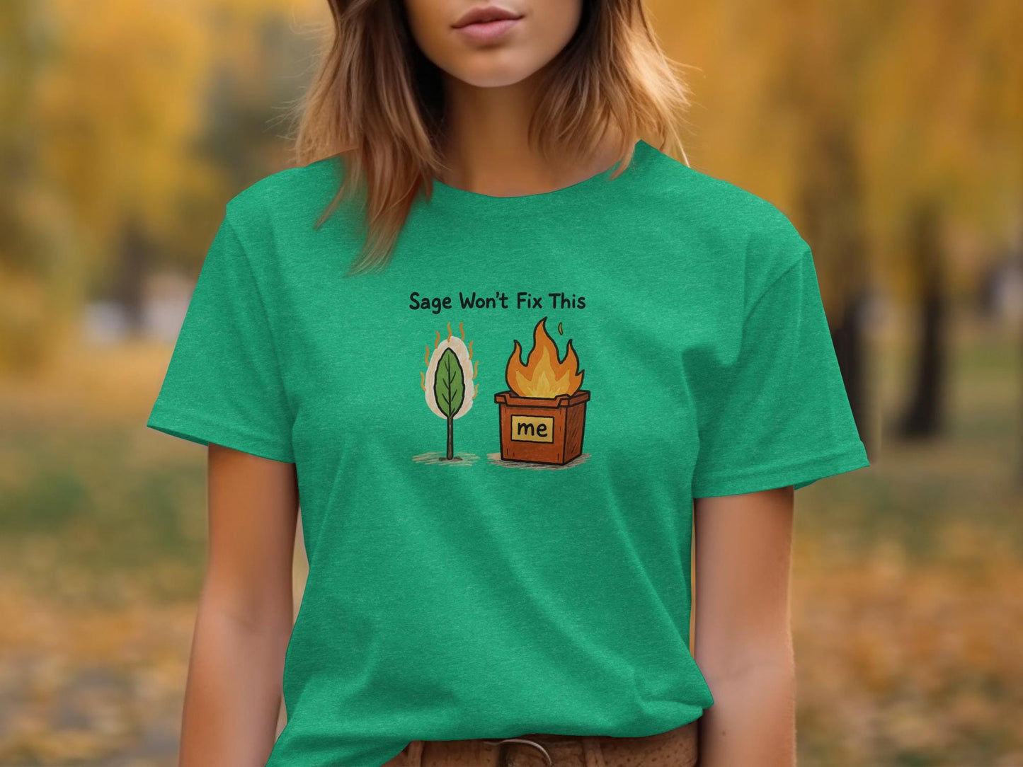 Sage Won't Fix This Tee, Funny Graphic T-Shirt, Humorous Shirt, Casual Outfit, Unique Gift Idea, Comfy Everyday Wear, Trendy Top