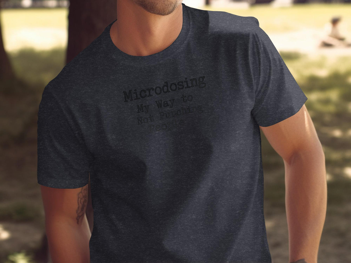 Microdosing My Way to Not Punching People Shirt, Funny Graphic Tee for Mindfulness, Casual Unisex T-shirt, Relaxed Fit Shirt