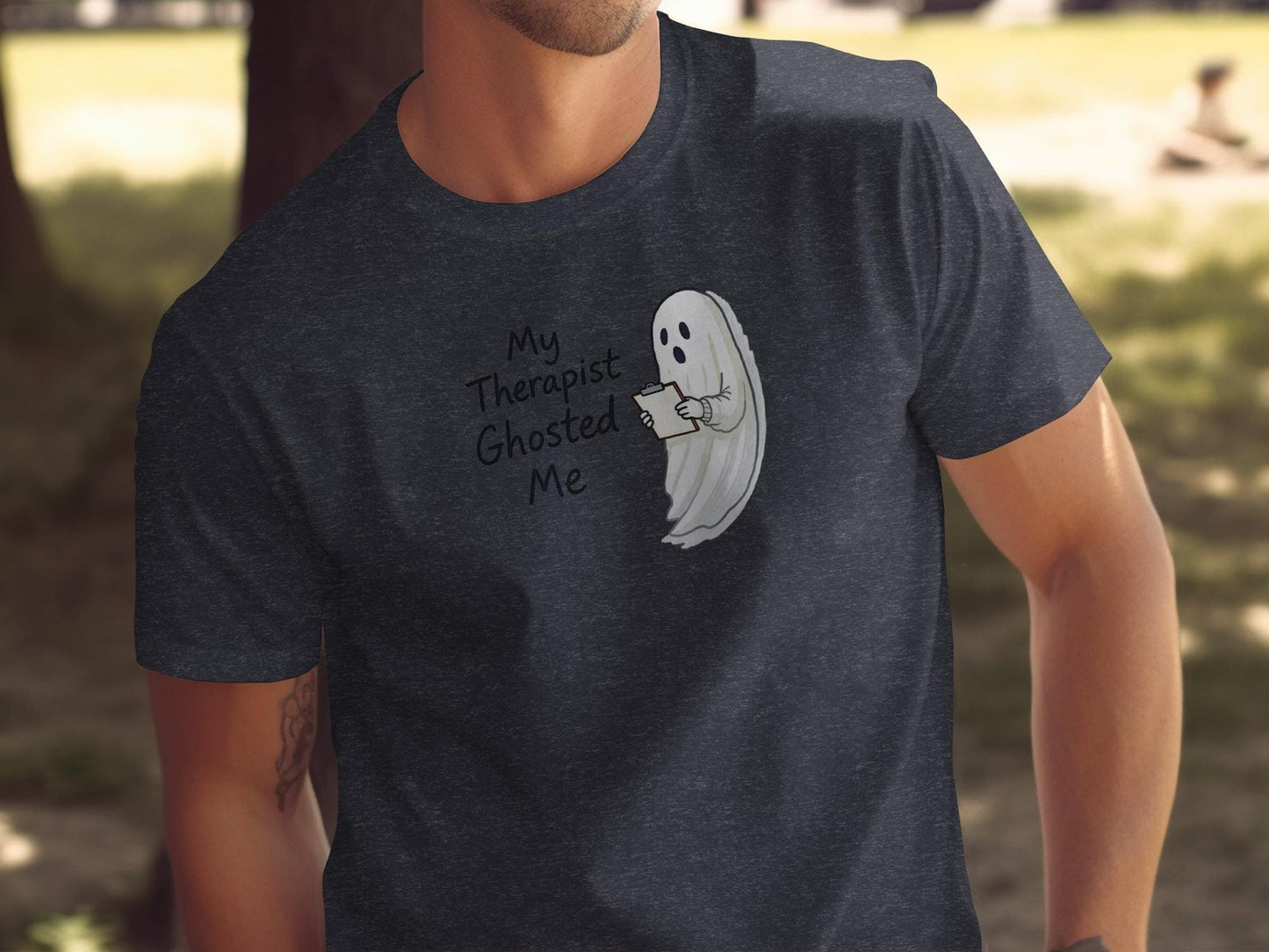 Funny Ghost T-Shirt, My Therapist Ghosted Me Shirt, Halloween Humor Tee, Spooky Season Graphic Tee, Ghost Lover Gift