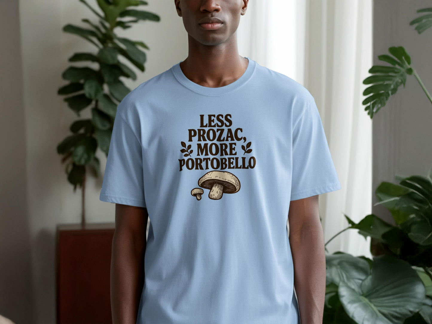 Funny Mushroom Quote Shirt, Less Prozac More Portobello T-Shirt, Unique Graphic Tee, Nature Lover Gift, Casual Mens Top