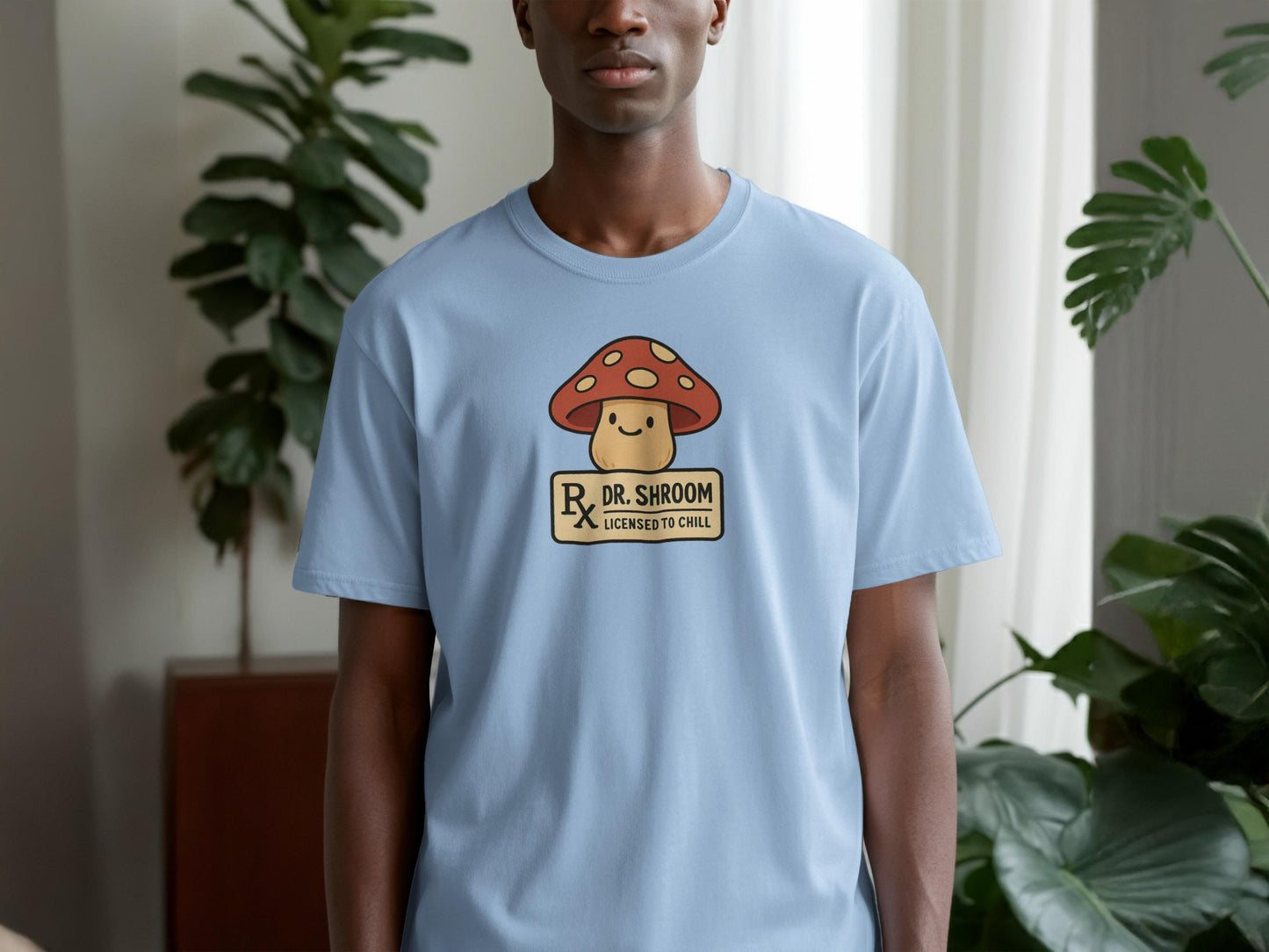 Cute Mushroom Graphic Tee, Dr. Shroom Licensed to Chill Shirt, Fun and Quirky T-Shirt, Trendy Casual Wear, Unique Gift Idea
