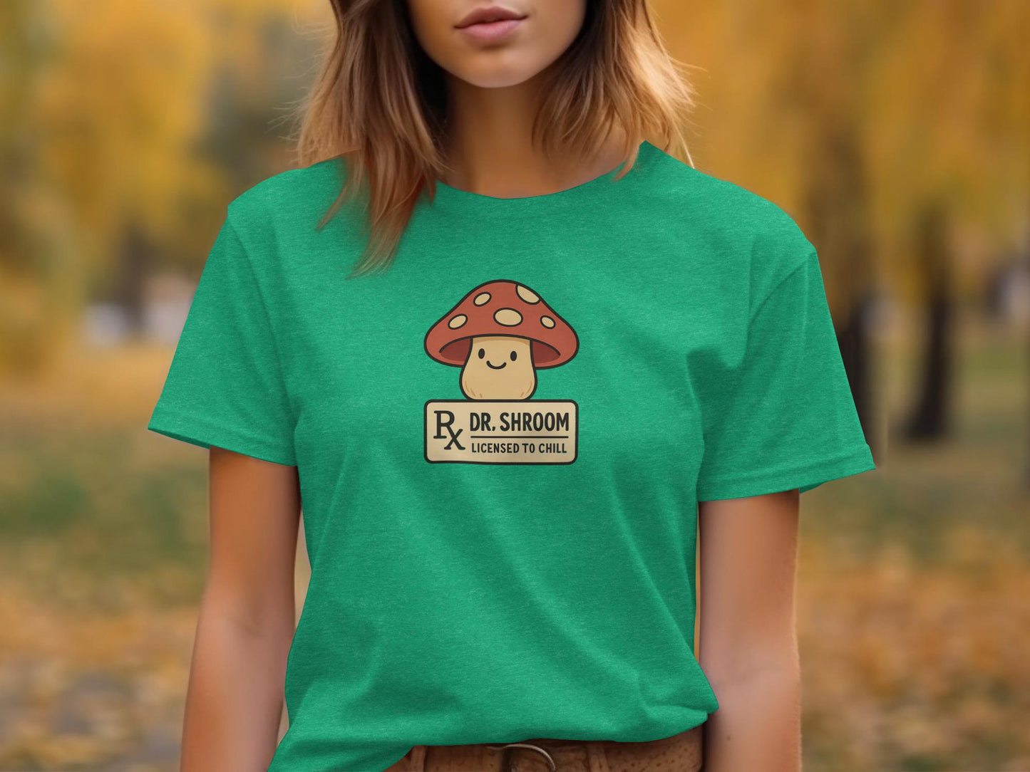 Funny Mushroom Shirt, Licensed to Chill Tee, Cute Psychedelic Gift, Rx Dr. Shroom Graphic Tee, Humorous Casual Wear