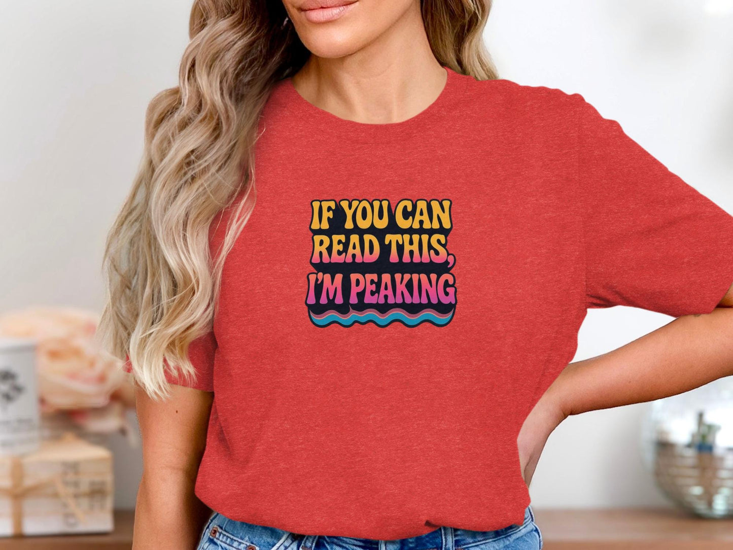 If You Can Read This Im Peaking Shirt, Funny Graphic Tee for Outdoors, Hiking Camping Shirt, Gift for Adventurers