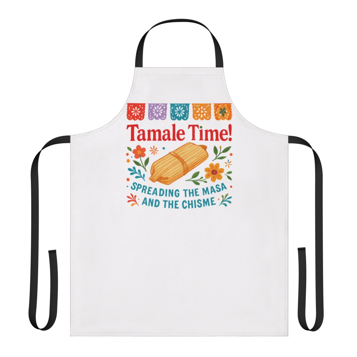 Tamale Time Spreading the Masa and the Chisme product