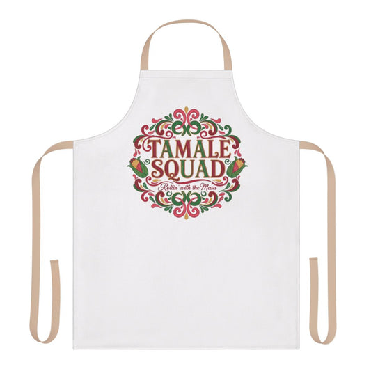 Tamale Squad Rollin with My Masa Kitchen Apron