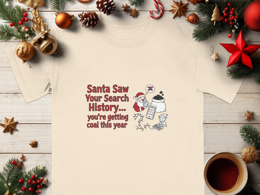 Santa Saw Your Search History Holiday Shirt