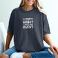 I Don't Ghost I Full-On Haunt Halloween T-shirt