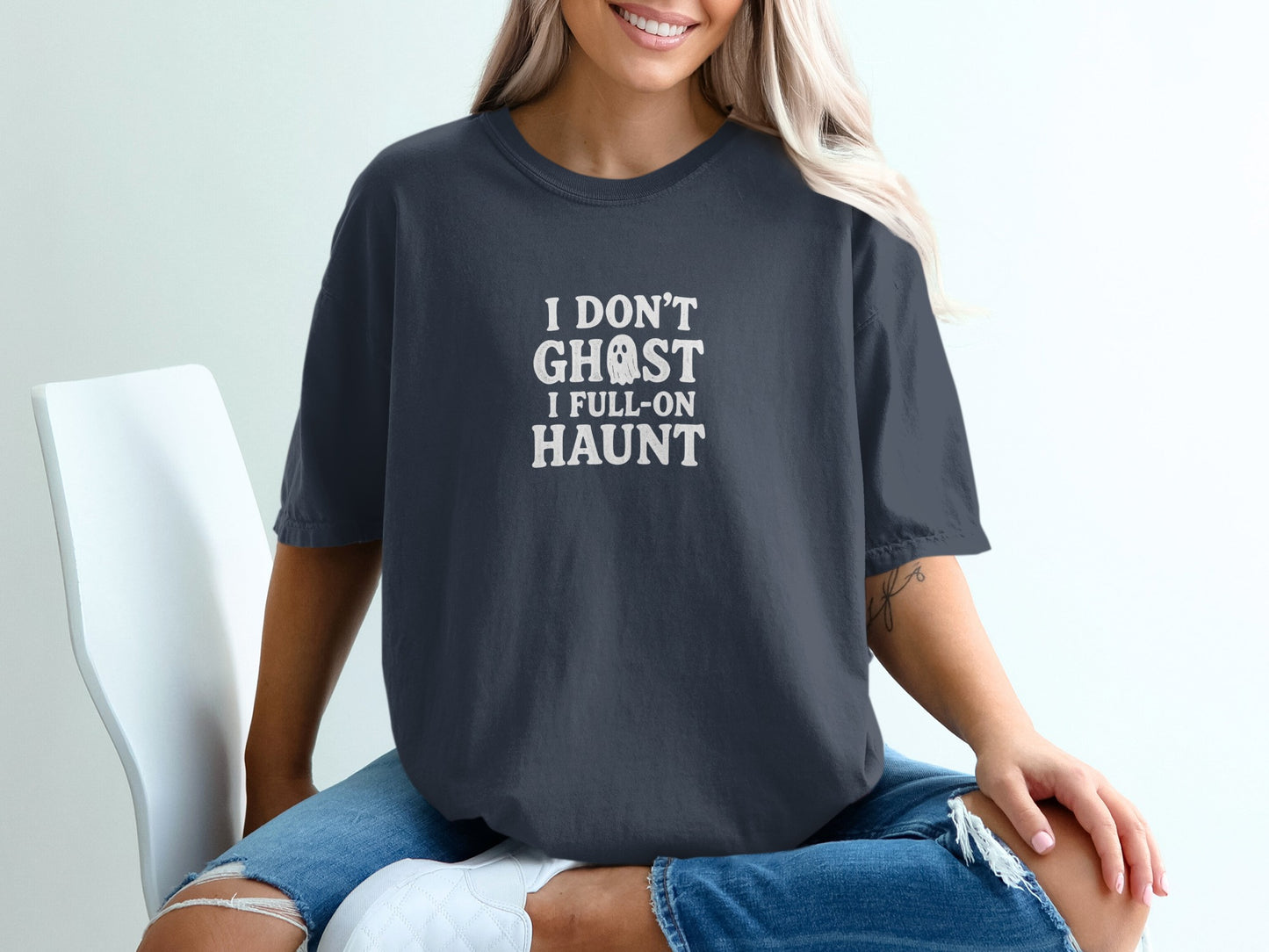 I Don't Ghost I Full-On Haunt Halloween T-shirt