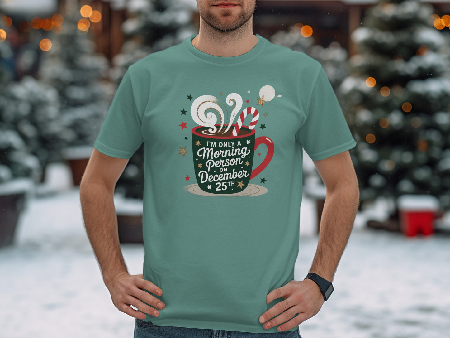 I'm Only a Morning Person on December 25th T-Shirt