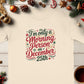 I'm Only a Morning Person on December 25th Shirt