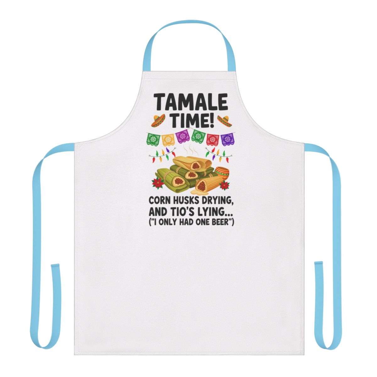 Tamale Time Apron Corn Husks Drying Funny Cooking Gift