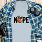 NOPE shirt, Graphic tee, Funny t-shirt, Cool casual wear, Unique gift, Trendy design, Casual outfit, Comfortable, Everyday wear