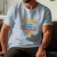 Funny Graphic T-Shirt, Emotional Theme Park Tee, Humorous Quote Shirt, Mood Swing Humor, Casual Novelty Tee, Gift for Friends
