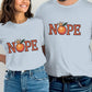 Nope Graphic Tee, Funny T-Shirt, Matching Couple Shirts, Cute Peach Design, Casual Unisex Top, Humorous Graphic Tee