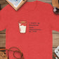 Funny Horchata T-Shirt, Room Temperature Horchata Shirt, No Ice Horchata Tee, Mexican Drink Lover Gift, Novelty Drinking Top