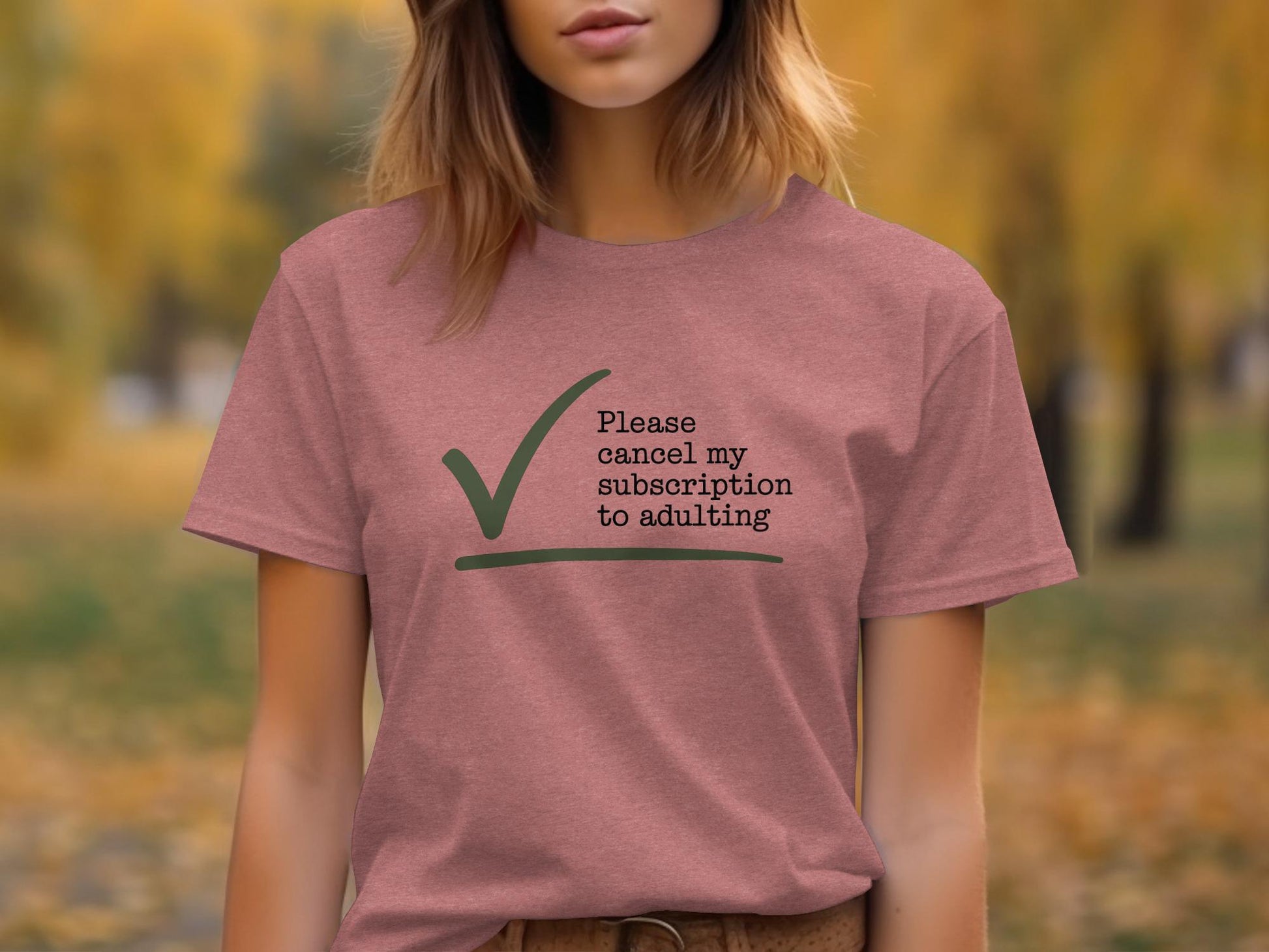 Funny Graphic Tee, Cancel My Subscription Shirt, Adulting Humor T-Shirt, Sarcastic Shirt, Casual Outfit, Gift For Friend