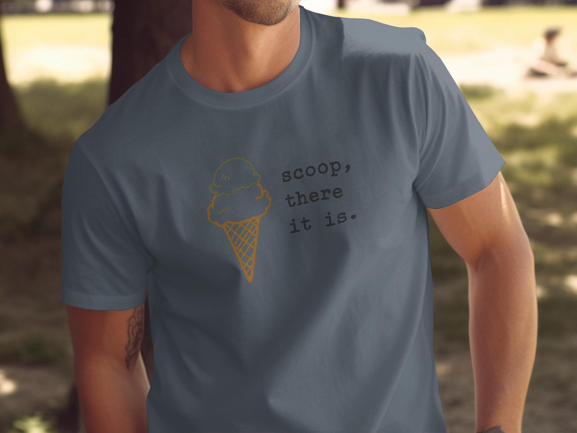 Funny Ice Cream T-Shirt, Scoop There It Is Shirt, Cool Summer Graphic Tee, Fun Ice Cream Lover Gift, Casual Humorous Shirt, Unique Gift