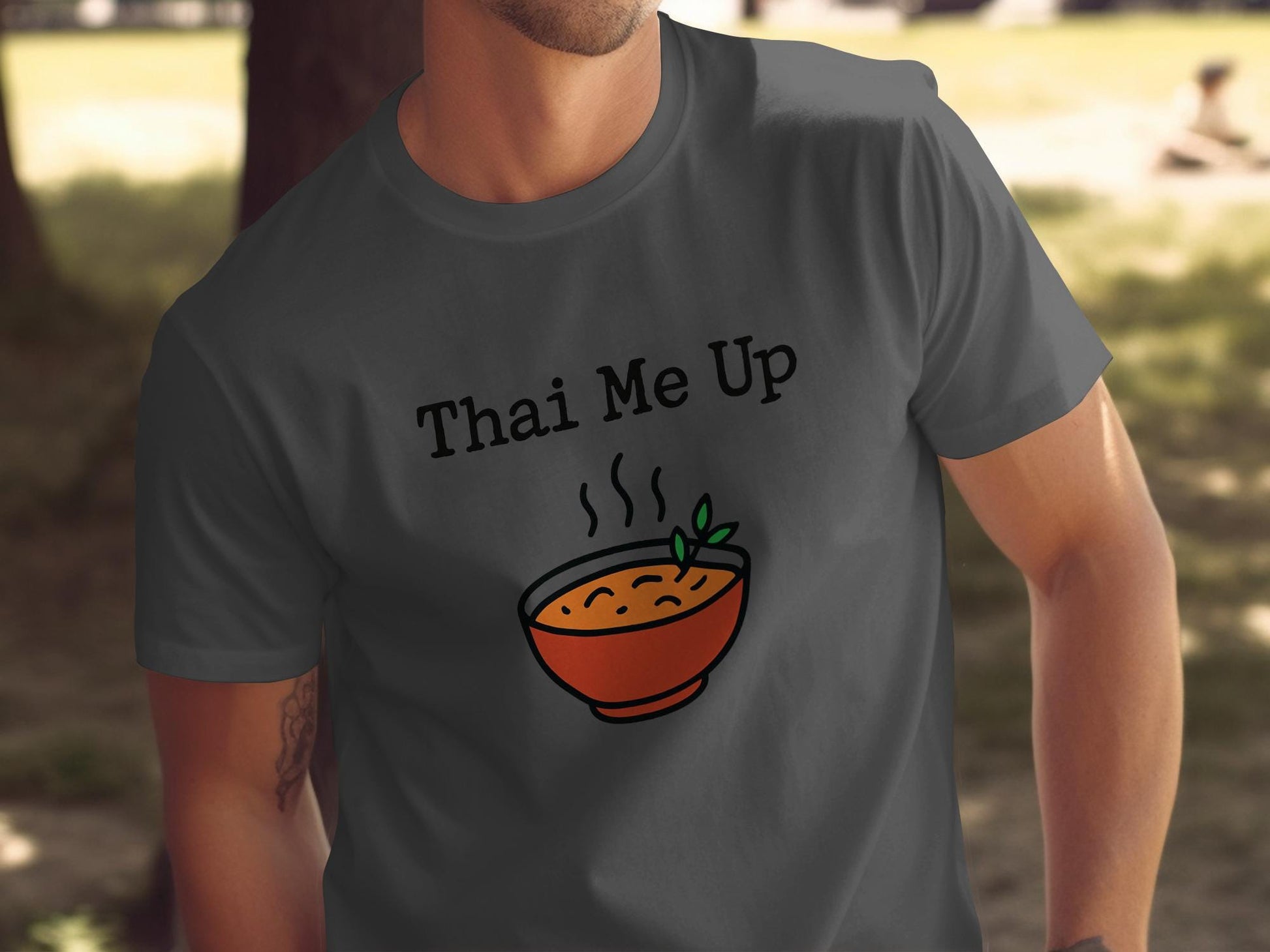 Funny Thai Me Up T-shirt, Thai Food Lover Shirt, Cute Foodie Tee, Humorous Graphic Tee, Cool Gift for Food Enthusiasts
