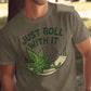 Funny Just Roll With It T-Shirt, Weed Hammock Graphic Tee, Cannabis Lover Shirt, Cool Marijuana Tee, Humor Stoner Shirt