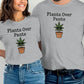Plants Over Pants T-Shirt, Funny Plant Lovers Shirt, Gardening Humor Tee, Novelty Graphic Tee, Matching Couple Shirts