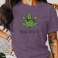 Funny Weed Shirt, Deal With It Leaf Tee, Cool Marijuana Graphic T-Shirt, Unisex Stoner Apparel, Cannabis Lover Gift, Chill Vibe Top