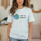 Earth design printed t-shirt, made by immigrants shirt, world graphic tee, motivational message clothing, casual wear statement top