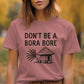 Funny Bora Bora T-Shirt, Tropical Vacation Shirt, Humorous Island Tee, Beach Destination Apparel, Travel Gift Idea, Summer Outfit