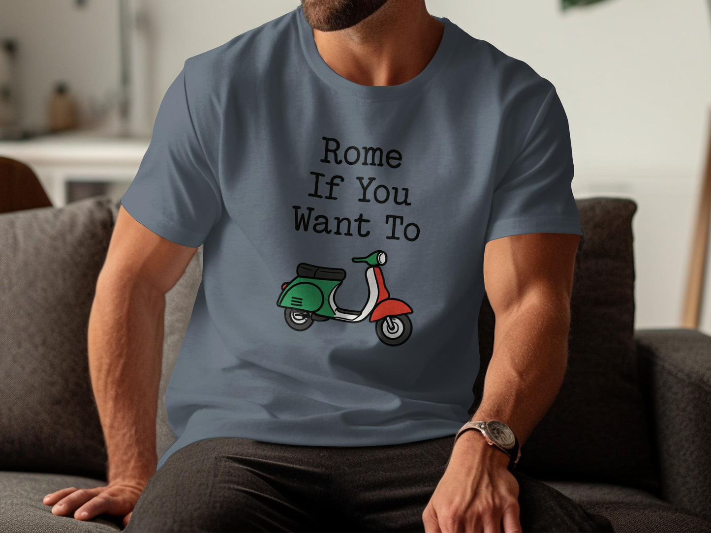 Funny Scooter Shirt, Rome If You Want To, Cool Vespa Tee, Italian Scooter TShirt, Retro Motorcycle Gift, Vintage Biker Top