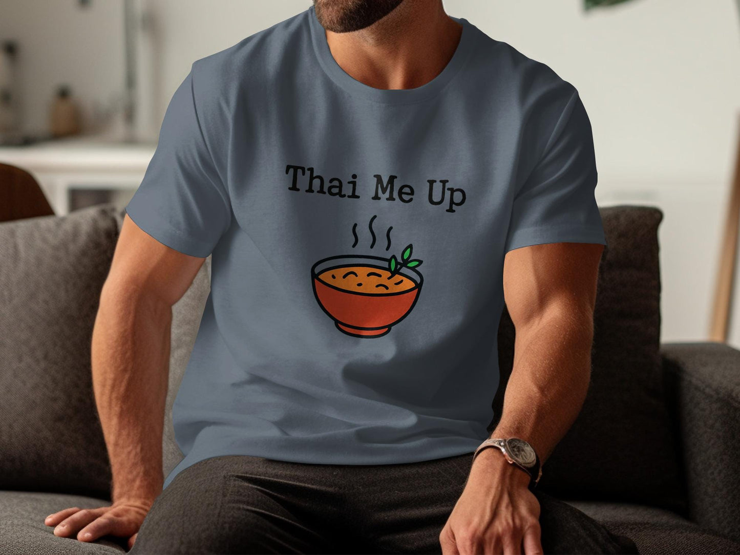 Thai Me Up shirt, Funny food pun tee, Humorous graphic t-shirt, Unique casual wear, Creative foodie apparel, Gift for food lovers
