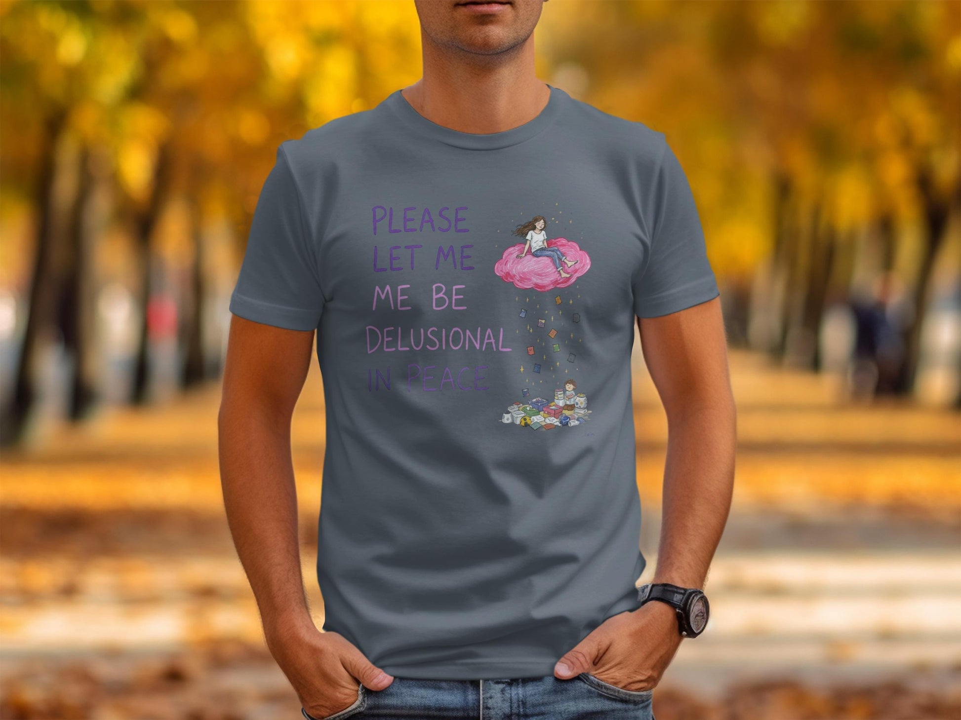 Funny Graphic Tee, Delusional In Peace Shirt, Quirky T-shirt, Humorous Top, Casual Wear, Unique Gift Idea, Trendy Unisex Tee
