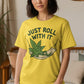 Just Roll With It Graphic Tee, Relaxed Fit Summer Shirt, Trendy Cannabis Print T-Shirt, Casual Everyday Wear, Fun Gift Idea