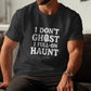 Funny Halloween Shirt, Ghost Lover Tee, Spooky Season Apparel, Halloween Party Outfit, Trick or Treat Clothing, Gift for Him
