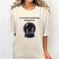 Currently manifesting vengeance shirt, witchy graphic tee, spiritual t-shirt, mystical crystal ball top, unique gift for her
