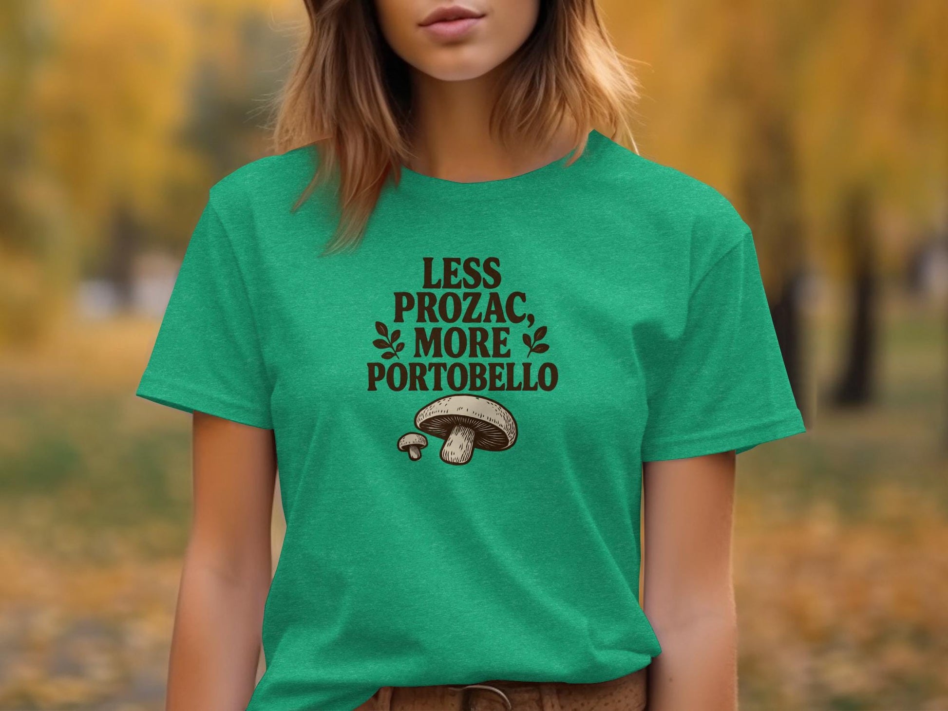 Less Prozac More Portobello Graphic Tee, Funny Mushroom Shirt, Mental Health Awareness Top, Cute Casual T-Shirt, Fun Vegan Gift