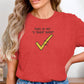 This Is My I Tried Shirt, Funny Casual Tee, Check Mark T Shirt, Humorous Graphic Tee, Sarcastic Shirt, Relaxed Fit Top